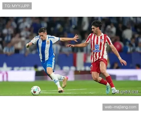 西甲对决：罗卡禁区弧线射门造威胁，赫塔菲与赫罗纳半场互交白卷